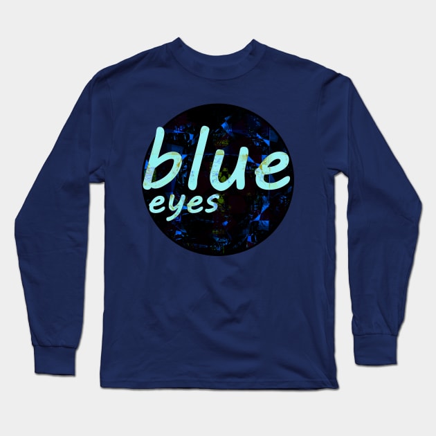 Blue Eyes Long Sleeve T-Shirt by momomoma